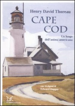 cape cod un luogo dell\'anima americana