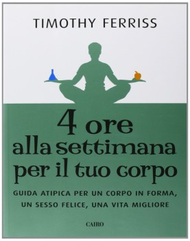 quattro ore alla settimana per il tuo corpo