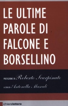 ultime parole di falcone e borsellino