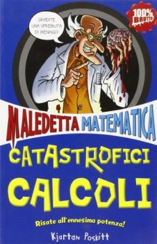 catastrofici calcoli