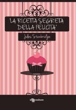 ricetta segreta della felicit