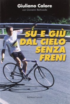 su e gi dal cielo senza freni