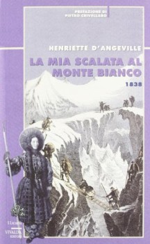 mia scalata al monte bianco 1838