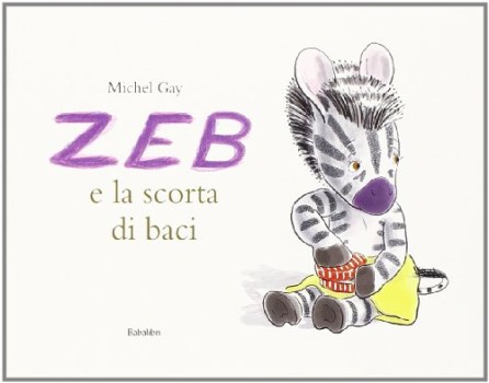 zeb e la scorta di baci