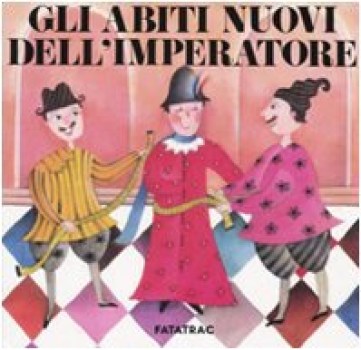 gli abiti nuovi dell\'imperatore