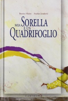 mia sorella  un quadrifoglio