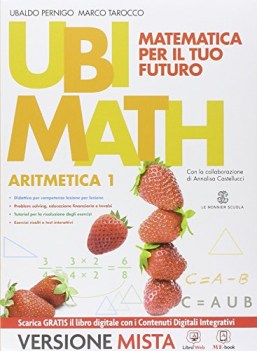 ubi math, geometria 1 + aritmetica 1 matematica sc.media