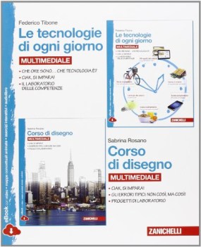 tecnologie di ogni giorno, tecnol. +dis. educazione tecnica