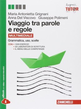 viaggio tra parole e regole italiano, grammatica