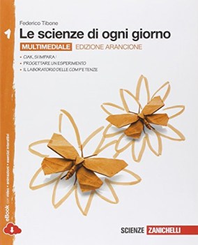 scienze di ogni giorno arancione 1