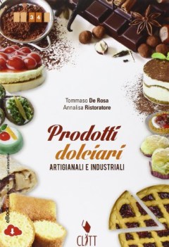 prodotti dolciari artigianali e industr. materie tecn.itc,f,t,ipc