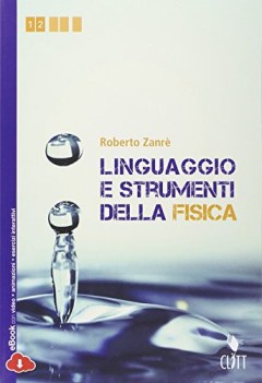 linguaggio e strumenti della fisica +eb fisica