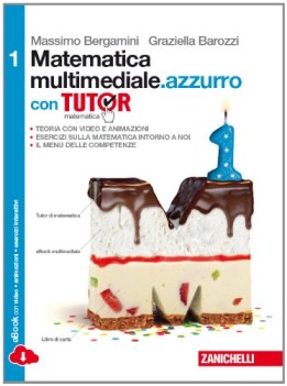 matematica multim. azzurro 1 multim.+tutor