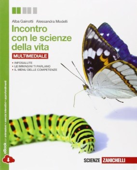 incontro con le scienze della vita +eb scienze licei e mag.