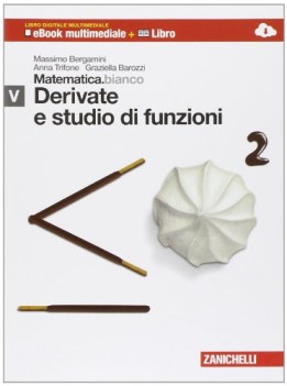 matematica.bianco +maths modulo v mm matematica x superiori