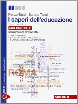 saperi dell\'educazione da preistoria all\'anno mille+eb