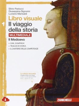 viaggio della storia 1 +eb storia biennio lic e 1 mg