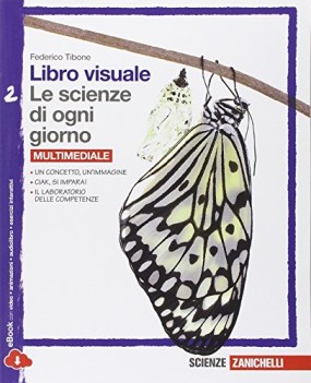 scienze di ogni giorno 2 visuale +eb scienze scuola media