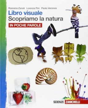 scopriamo la natura visuale poche parole scienze scuola media