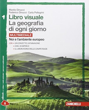 geografia di ogni giorno 1 +eb storia biennio lic e 1 mg