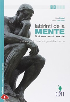 labirinti della mente +eb psicol.,pedag.,didattica