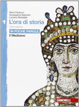 ora di storia in poche parole 1 storia scuola media