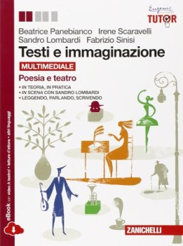 testi e immaginazione, poesia e teatro italiano, antologia media