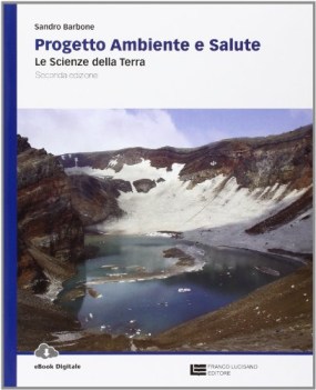 progetto ambiente e salute +eb scienze licei e mag.