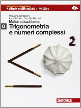 matematica.bianco +maths modulo o mm matematica x superiori