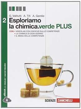 esploriamo la chimica ed.verde plus 2 chimica e merceologia