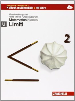 matematica.bianco +maths modulo u mm matematica x superiori