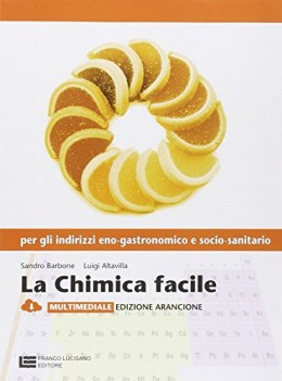 chimica facile arancione enogastronomico chimica e merceologia