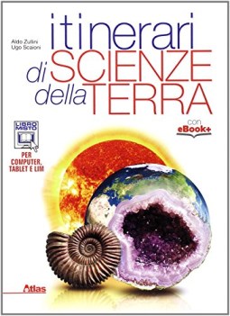 itinerari di scienze della terra +eb scienze licei e mag.