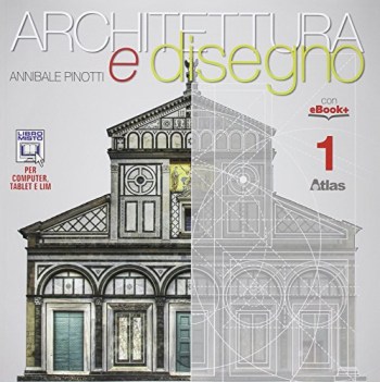 architettura e disegno 1 +lab. arte,disegno,grafica