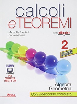 calcoli e teoremi 2 algebra e geometria