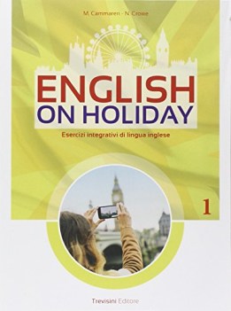 english on holiday 1 (2t) inglese, grammatica