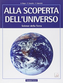 alla scoperta dell\'universo scienze it