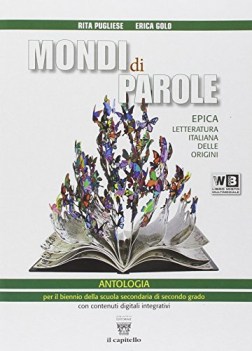 mondi di parole, mito epica italiano, antologia bn