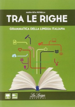 tra le righe, grammatica italiano, antologia bn