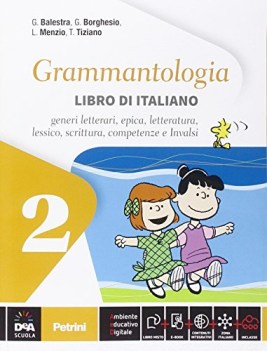 grammantologia 2 +eb italiano, antologia media