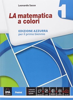 matematica a colori azzurra 1 +eb matematica ginn.,licei