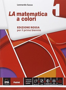 matematica a colori rossa 1 +eb matematica it e ip