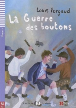 guerre des boutons a1 (fle) +cd francese, antol.e lett.