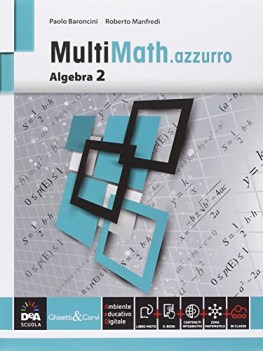 multimath.blu algebra 2 +eb matematica ginn.,licei