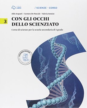 con gli occhi dello scienziato 3 (2t) scienze scuola media