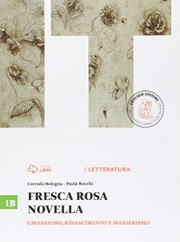 fresca rosa novella 1b italiano, antologia tr.