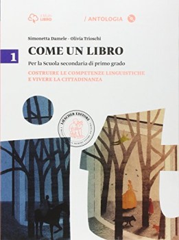 come un libro 1 italiano, antologia media