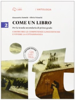 come un libro 2 italiano, antologia media