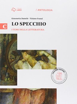 specchio C temi della letteratura italiano, antologia bn