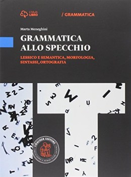 grammatica allo specchio lessico italiano gramm. sup.